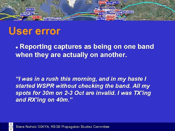 User error Reporting captures as being on one band when they are actually on