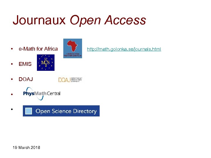 Journaux Open Access • e-Math for Africa • EMIS • DOAJ • • 19