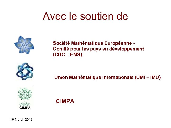 Avec le soutien de Société Mathématique Européenne Comité pour les pays en développement (CDC