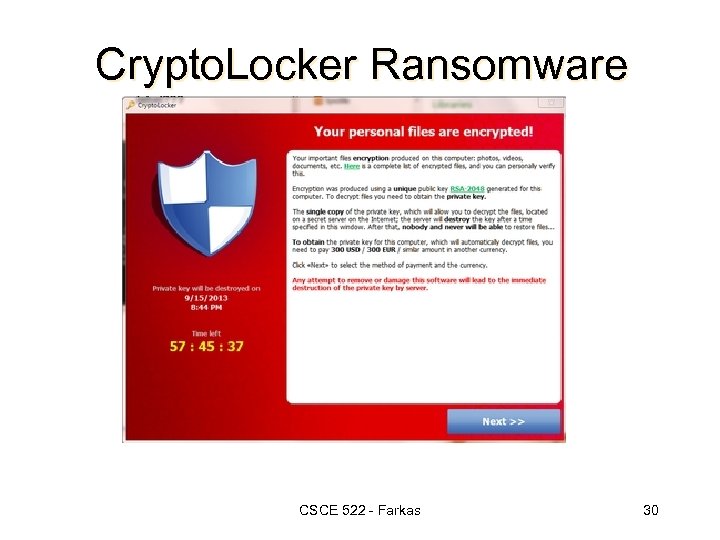 Crypto. Locker Ransomware CSCE 522 - Farkas 30 