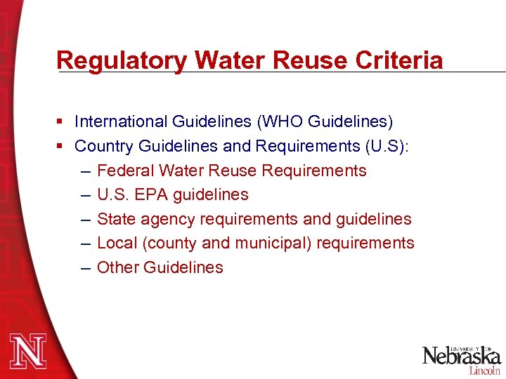 Regulatory Water Reuse Criteria § International Guidelines (WHO Guidelines) § Country Guidelines and Requirements