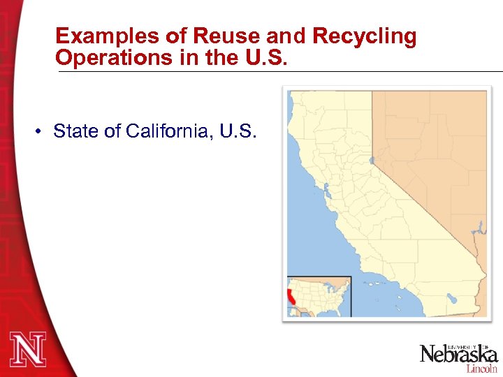 Examples of Reuse and Recycling Operations in the U. S. • State of California,