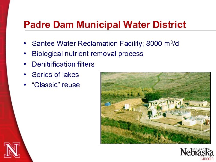 Padre Dam Municipal Water District • • • Santee Water Reclamation Facility; 8000 m