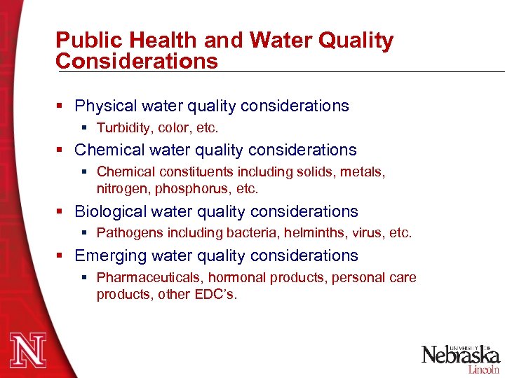 Public Health and Water Quality Considerations § Physical water quality considerations § Turbidity, color,