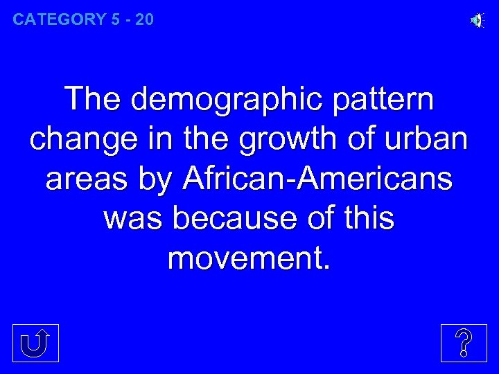 CATEGORY 5 - 20 The demographic pattern change in the growth of urban areas