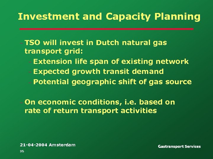 Investment and Capacity Planning – TSO will invest in Dutch natural gas transport grid: