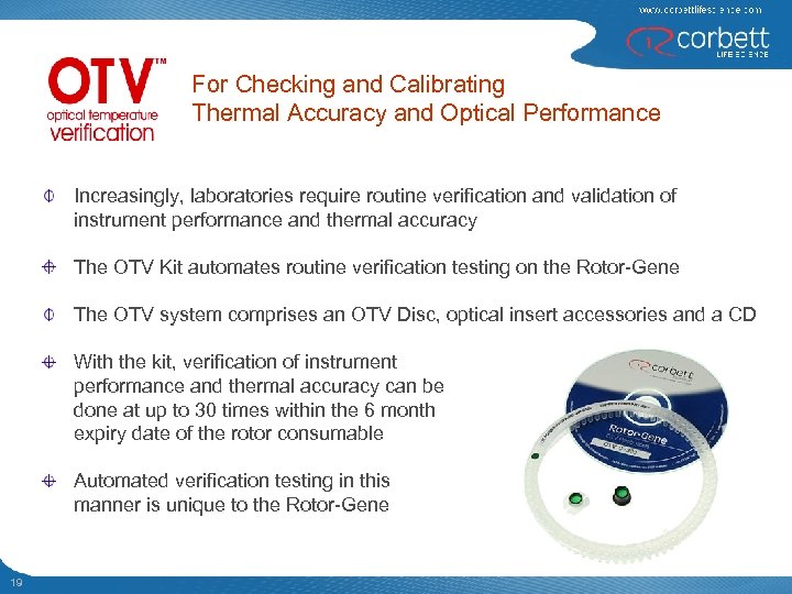For Checking and Calibrating Thermal Accuracy and Optical Performance Increasingly, laboratories require routine verification