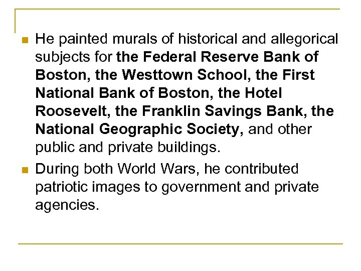 n n He painted murals of historical and allegorical subjects for the Federal Reserve