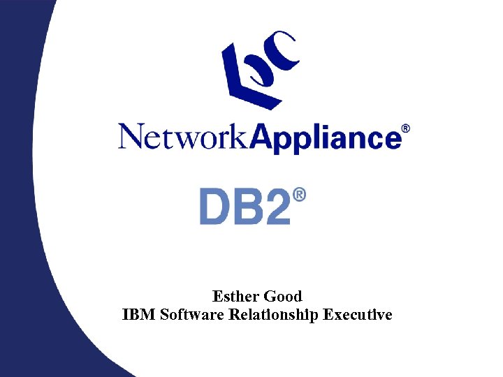 Esther Good IBM Software Relationship Executive 