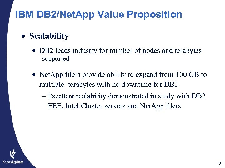 IBM DB 2/Net. App Value Proposition · Scalability · DB 2 leads industry for