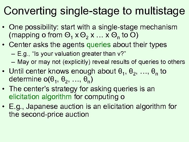 Converting single-stage to multistage • One possibility: start with a single-stage mechanism (mapping o