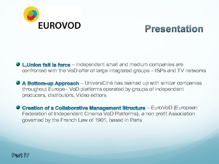 Presentation – independent small and medium companies are confronted with the Vo. D offer