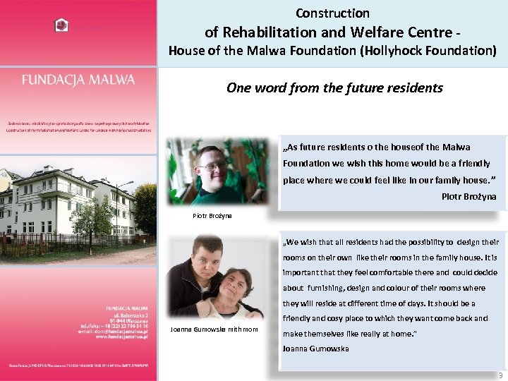 Construction of Rehabilitation and Welfare Centre - House of the Malwa Foundation (Hollyhock Foundation)