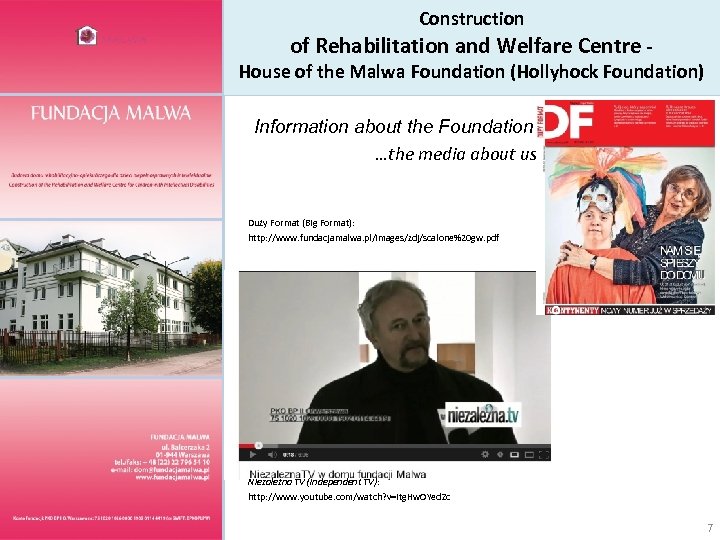 Construction of Rehabilitation and Welfare Centre - House of the Malwa Foundation (Hollyhock Foundation)