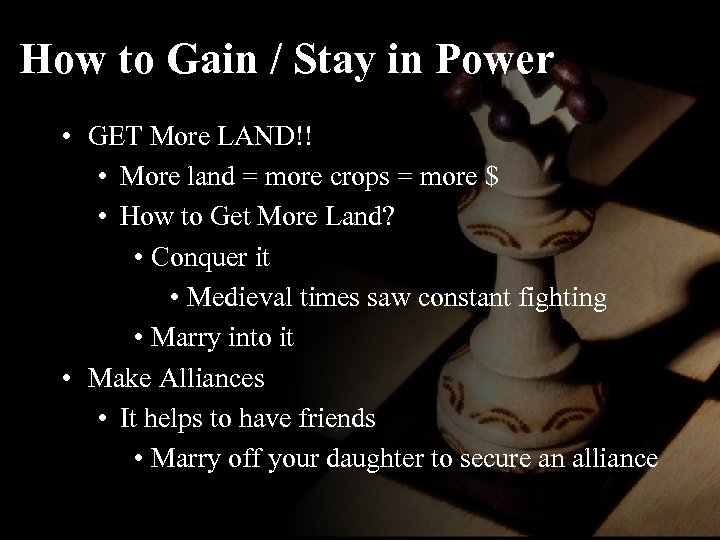 How to Gain / Stay in Power • GET More LAND!! • More land