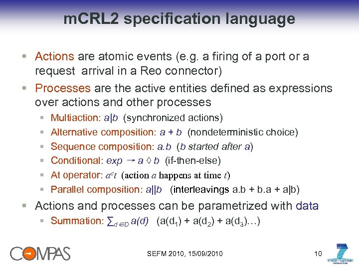 m. CRL 2 specification language § Actions are atomic events (e. g. a firing