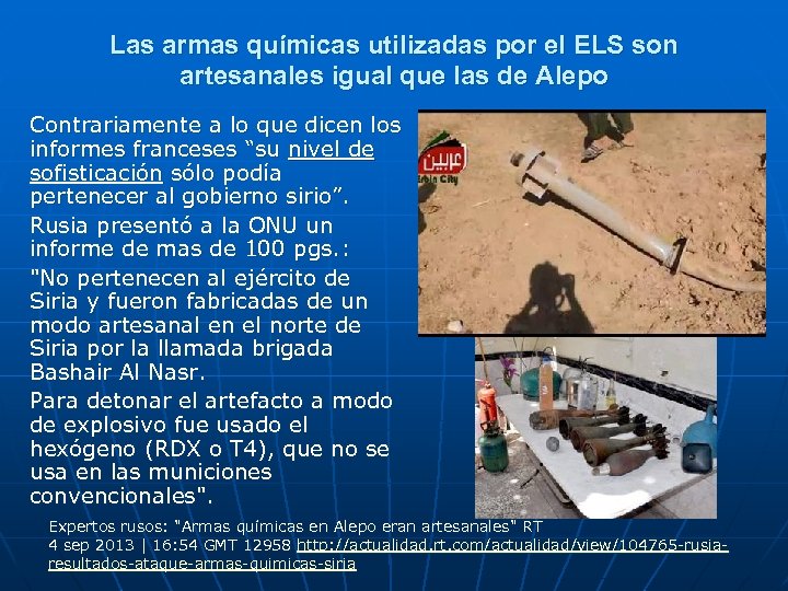 Las armas químicas utilizadas por el ELS son artesanales igual que las de Alepo