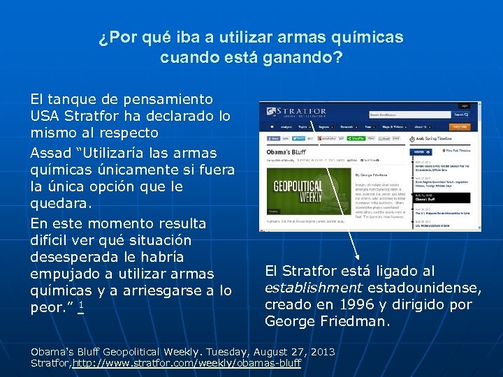 ¿Por qué iba a utilizar armas químicas cuando está ganando? El tanque de pensamiento