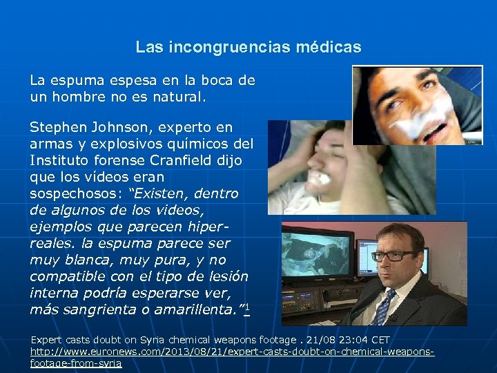 Las incongruencias médicas La espuma espesa en la boca de un hombre no es