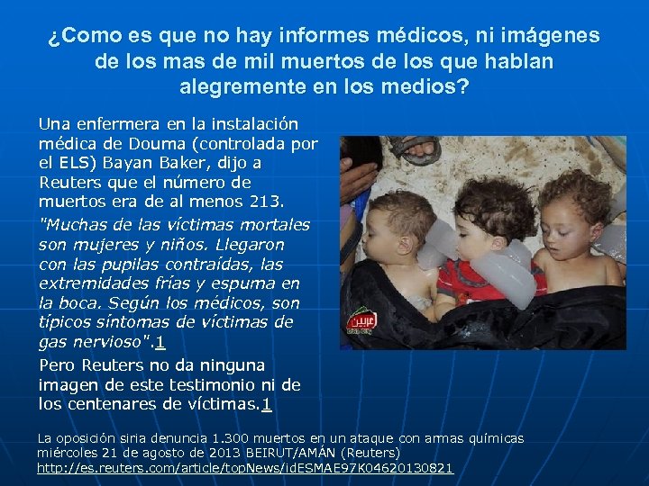 ¿Como es que no hay informes médicos, ni imágenes de los mas de mil