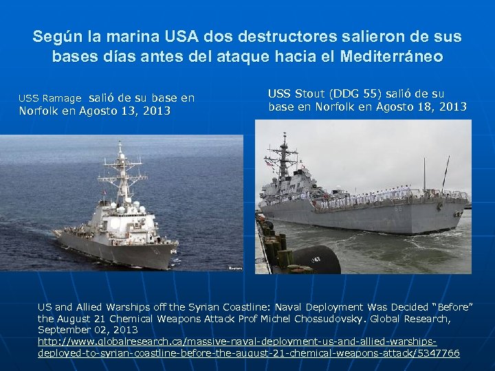 Según la marina USA dos destructores salieron de sus bases días antes del ataque