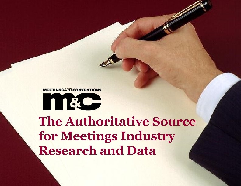 The Authoritative Source for Meetings Industry Research and Data 