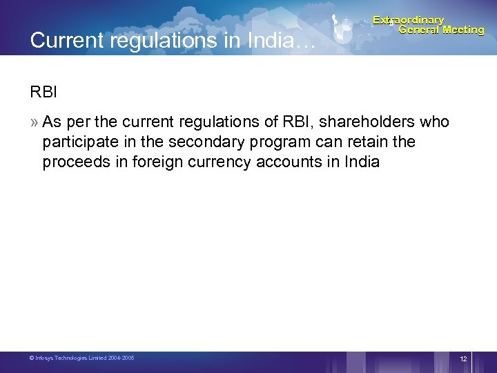 Current regulations in India… Extraordinary General Meeting RBI » As per the current regulations