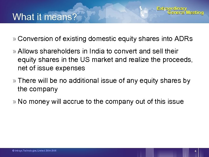 What it means? Extraordinary General Meeting » Conversion of existing domestic equity shares into