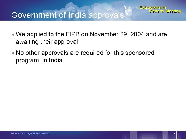 Government of India approvals Extraordinary General Meeting » We applied to the FIPB on