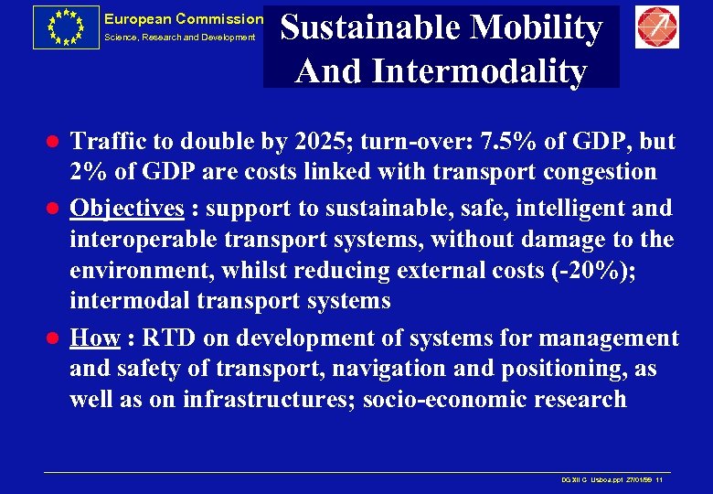 European Commission Science, Research and Development Sustainable Mobility And Intermodality Traffic to double by