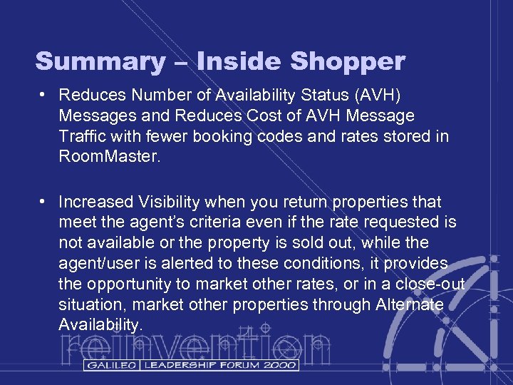 Summary – Inside Shopper • Reduces Number of Availability Status (AVH) Messages and Reduces