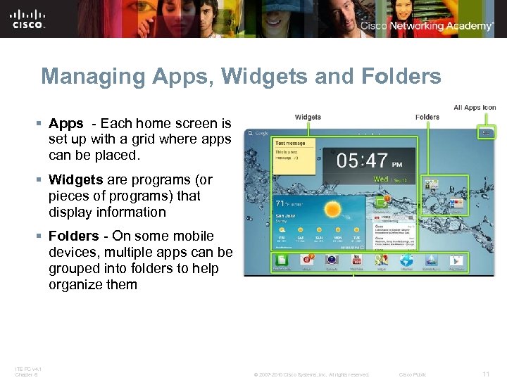 Managing Apps, Widgets and Folders § Apps - Each home screen is set up