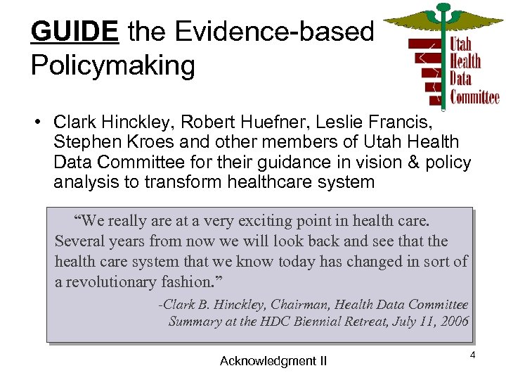 GUIDE the Evidence-based Policymaking • Clark Hinckley, Robert Huefner, Leslie Francis, Stephen Kroes and