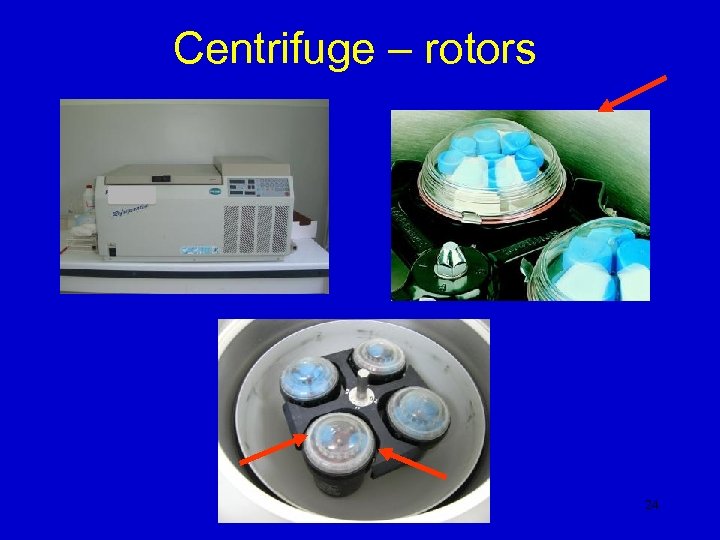 Centrifuge – rotors 24 