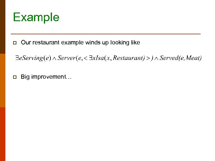 Example p Our restaurant example winds up looking like p Big improvement… 