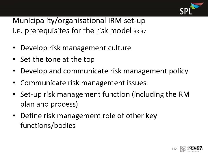Municipality/organisational IRM set-up i. e. prerequisites for the risk model 93 -97 Develop risk