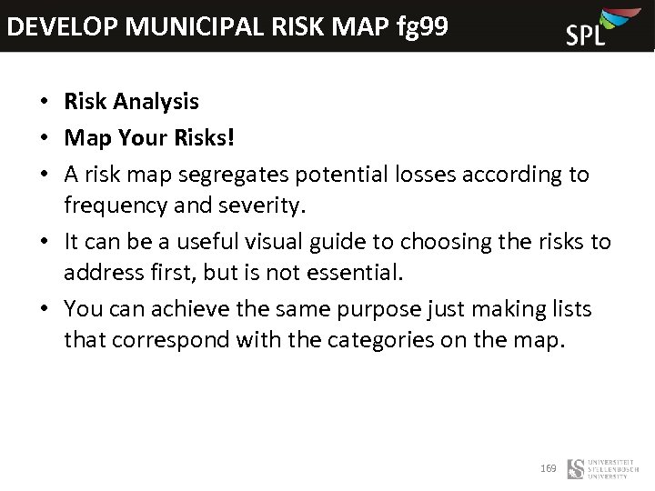 DEVELOP MUNICIPAL RISK MAP fg 99 • Risk Analysis • Map Your Risks! •