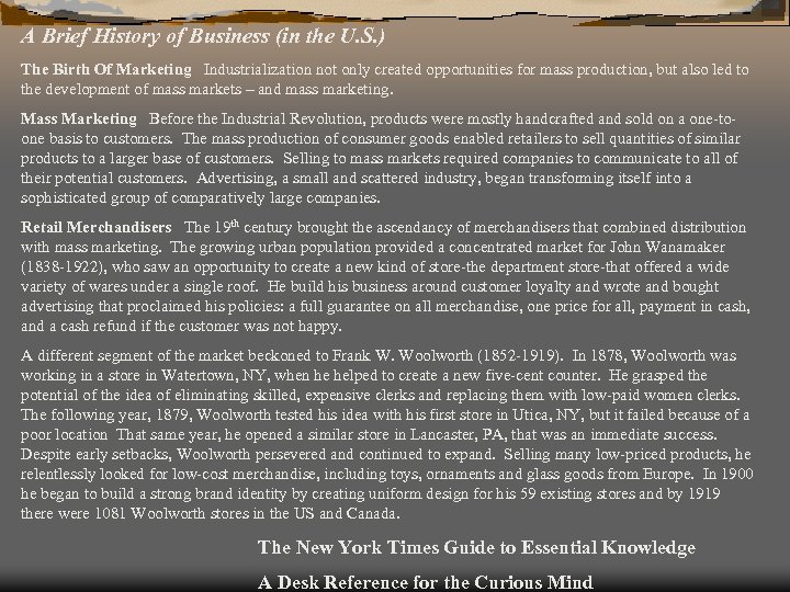 A Brief History of Business (in the U. S. ) The Birth Of Marketing