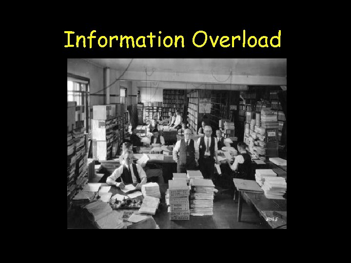 Information Overload 