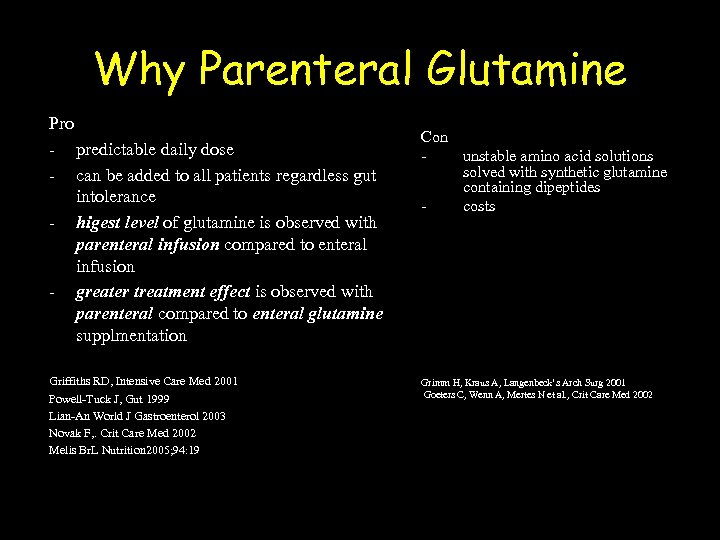 Why Parenteral Glutamine Pro - predictable daily dose - can be added to all