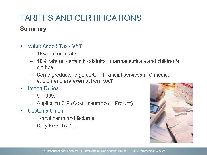 TARIFFS AND CERTIFICATIONS Summary § § § Value Added Tax - VAT – 18%