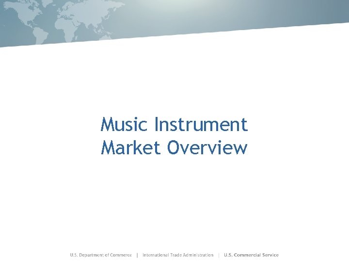 Music Instrument Market Overview 