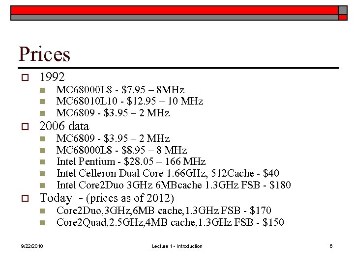 Prices o 1992 n n n o 2006 data n n n o MC