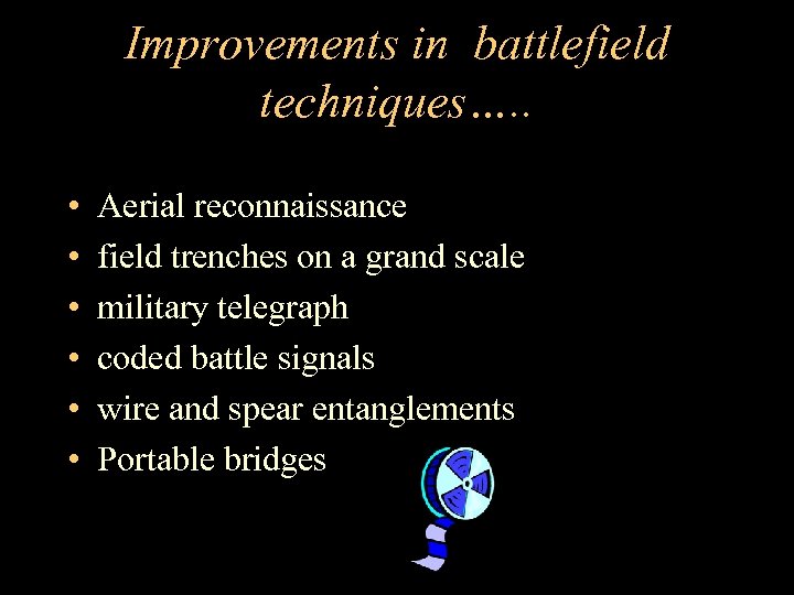 Improvements in battlefield techniques…. . • • • Aerial reconnaissance field trenches on a