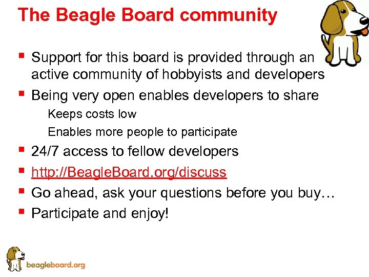 The Beagle Board community § § Support for this board is provided through an