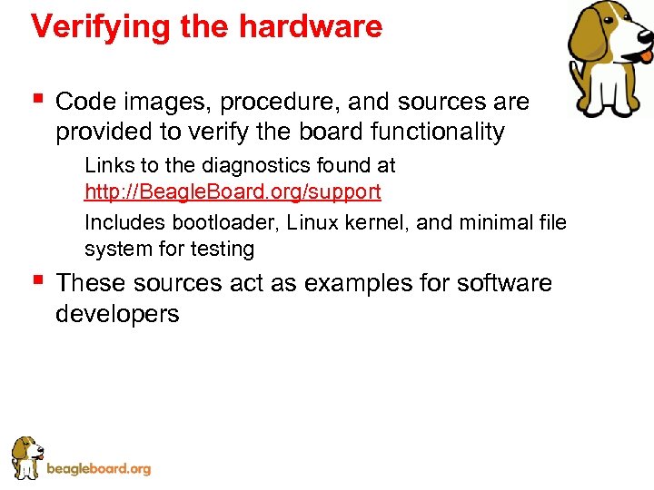 Verifying the hardware § Code images, procedure, and sources are provided to verify the