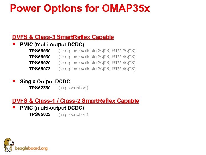 Power Options for OMAP 35 x DVFS & Class-3 Smart. Reflex Capable § §