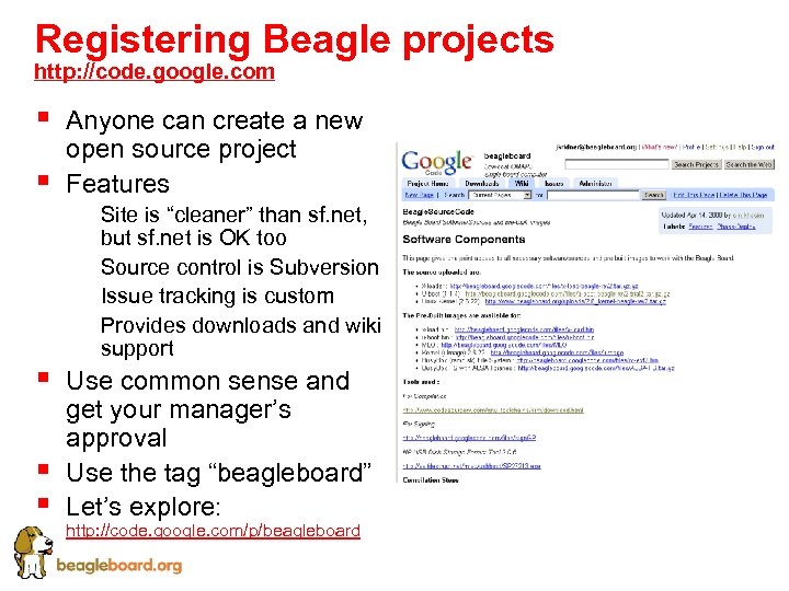 Registering Beagle projects http: //code. google. com § § Anyone can create a new