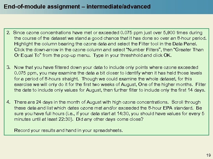 End-of-module assignment – intermediate/advanced 2. Since ozone concentrations have met or exceeded 0. 075
