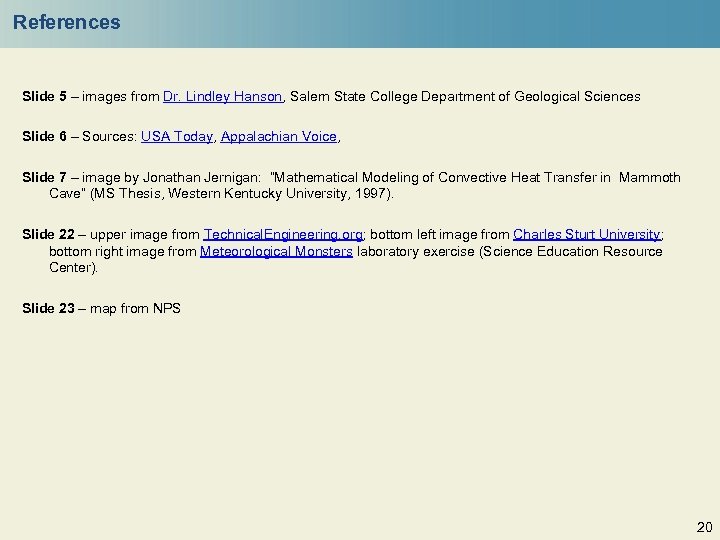 References Slide 5 – images from Dr. Lindley Hanson, Salem State College Department of